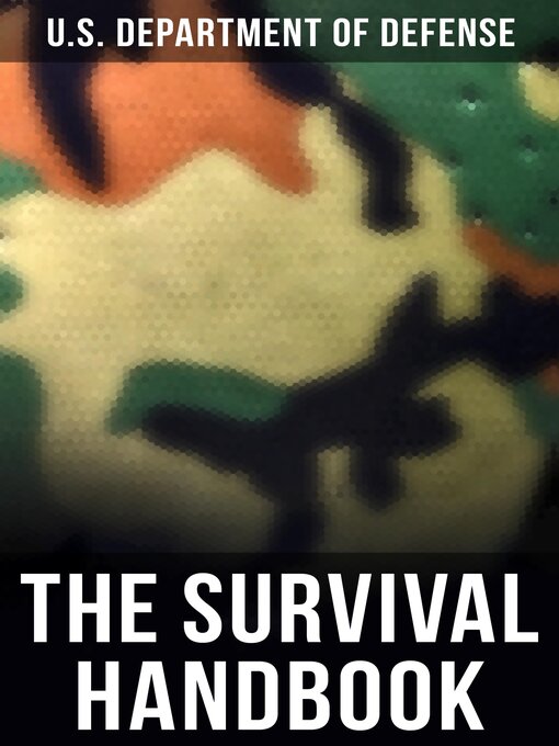 Title details for The Survival Handbook by U.S. Department of Defense - Available